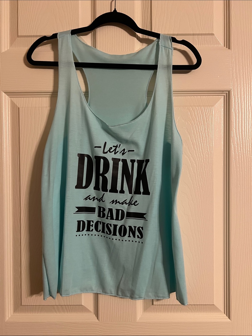 SHEIN Light Aqua Graphic Tank Top - "Let's Drink and Make Bad Decisions"